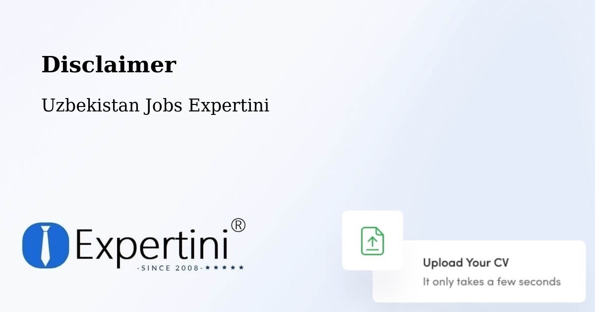Disclaimer – Uychi - Uzbekistan Jobs Expertini
